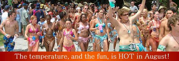 In Barbados the temperature, and the fun, is HOT in August! The temperature, and the fun, is HOT in August!